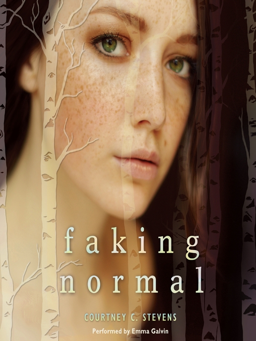 Title details for Faking Normal by Courtney C. Stevens - Available